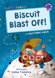 Maverick Early Reader PURPLE (Level 8): Biscuit Blast Off!