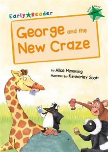 Maverick Early Reader GREEN (Level 5): George and the New Craze