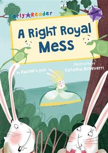 Maverick Early Reader PURPLE (Level 8): A Right Royal Mess
