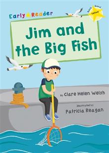 Maverick Early Reader YELLOW (Level 3): Jim and the Big Fish