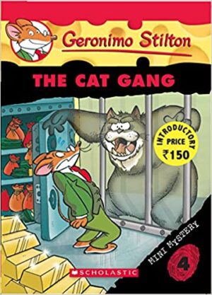 GERONIMO STILTON MINI MYSTERY#04: THE CAT GANG