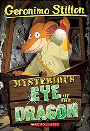 GERONIMO STILTON #78: MYSTERIOUS EYE OF THE DRAGON