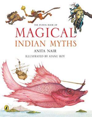 Puffin Book of Magical Indian Myths, The