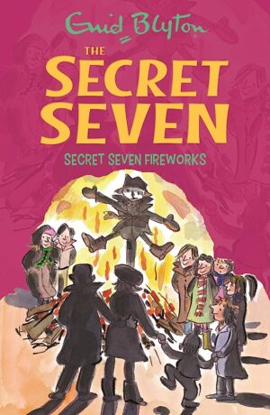 Secret Seven #11: Secret Seven Fireworks