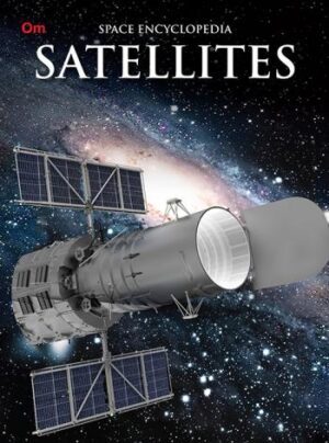 Satellites : Space Encyclopedia