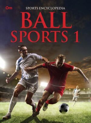 Ball Sports 1 : Sports Encyclopedia
