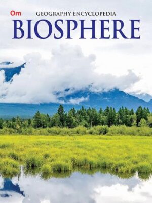 Biosphere : Geography Encyclopedia