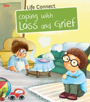 Coping with Loss and Grief : Life Connect