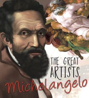 The Great Artists Michelangelo