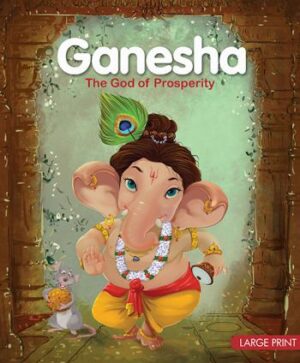 Ganesha The God of Prosperity : Large Print