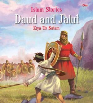 Islam Stories Daud and Jalut