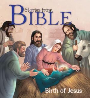 Birth of Jesus : Bible Stories