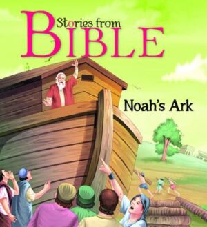 Noahs Ark : Bible Stories