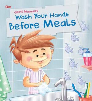 Wash Your Hands Before Meals : Good Manners