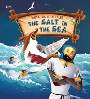 The Salt in the Sea : Fantastic Folktales