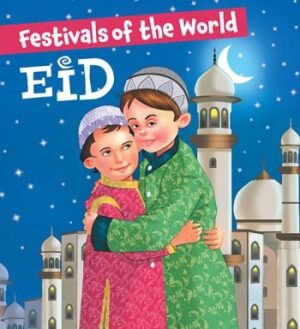 Festivals of the World Eid