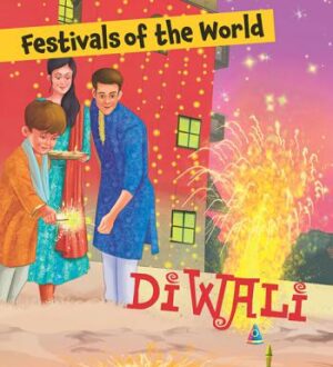 Festivals of the World Diwali