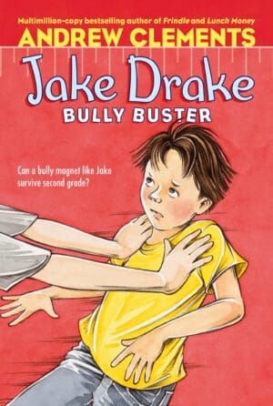 JAKE DRAKE, BULLY BUSTER