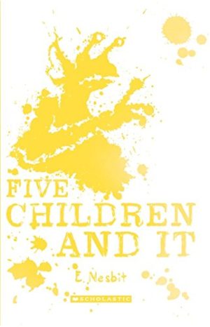 SCHOLASTIC CLASSICS: FIVE CHILDREN AND IT