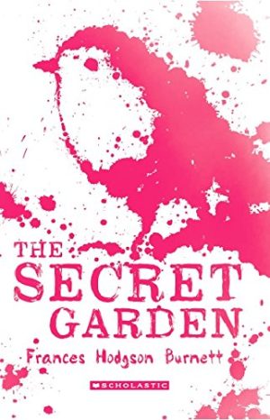 SCHOLASTIC CLASSICS: THE SECRET GARDEN