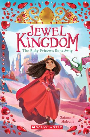 JEWEL KINGDOM #1: THE RUBY PRINCESS RUNS AWAY