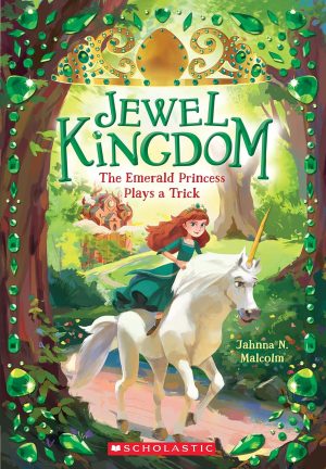 JEWEL KINGDOM #3: THE EMERALD PRINCESS PLAYS A TRICK (WITH HOLOGRAPHIC STICKERS)