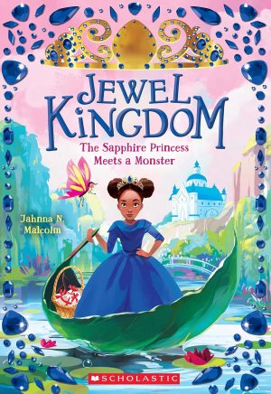 JEWEL KINGDOM #2: THE SAPPHIRE PRINCESS MEETS A MONSTER