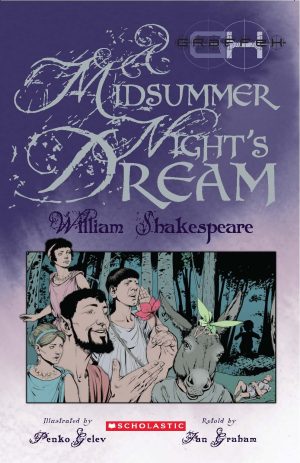 GRAPHIC SHAKESPEARE: A MISUMMER NIGHTS DREAM