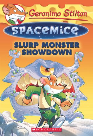 GERONIMO STILTON - SPACEMICE#09 SLURP MONSTER SHOWDOWN