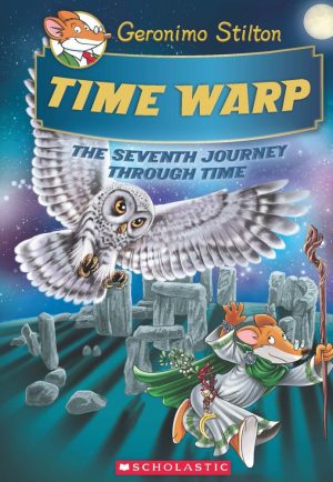 GERONIMO STILTON JOURNEY THROUGH TIME #07: TIME WARP