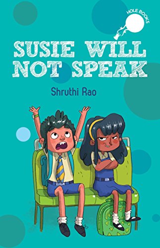 Susie will Not Speak (6 to 8 years)