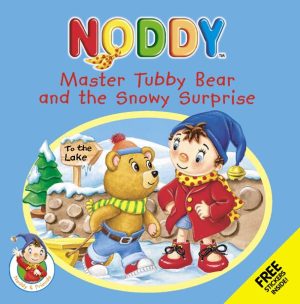 Noddy: Master Tubby Bear and the Snowy Surprise
