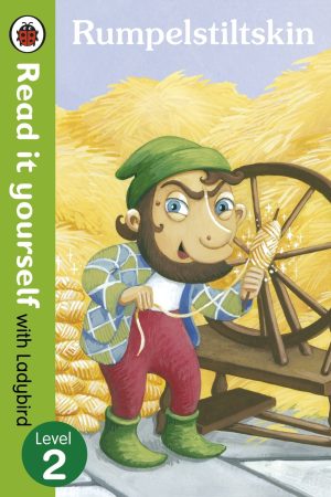 Rumpelstiltskin - Read It Yourself with Ladybird (Level 2)