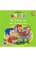 Noddy: The Goblins And The Strawberries