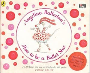 Angelina Ballerina's How to be A Ballet Star