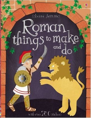 Usborne Activities: Roman Things to Make & Do
