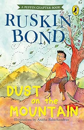 Ruskin Bond - Dust on the Mountain
