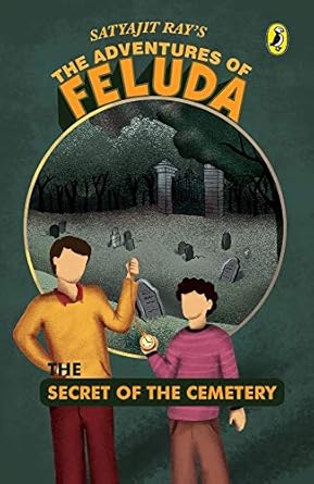 The Adventures of Feluda - The Secret of the Cemetery