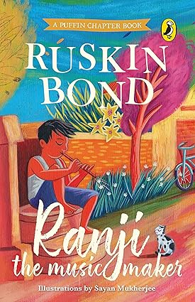 Ruskin Bond - Ranji the Music Maker