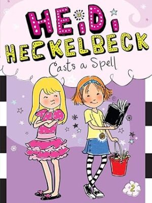 Heidi Heckelbeck Casts a Spell