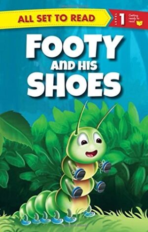 Footy and his Shoes: All set to Read Level 1