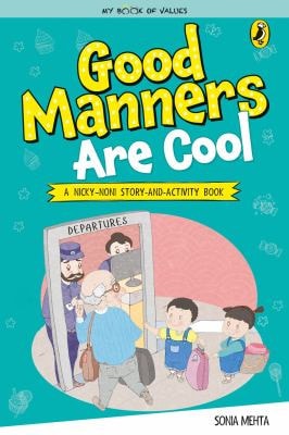Good Manners Are Cool (My Book of Values)