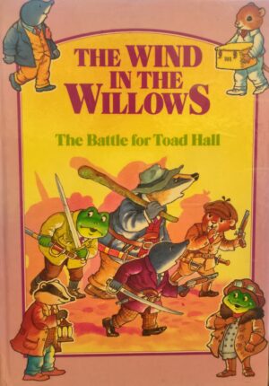 The Wind in the Willows: The Battle for toad Hall