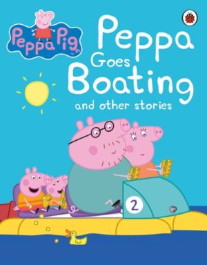 Peppa Goes Boating and Other Stories