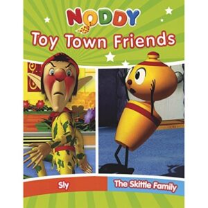 Noddy: Sly - The Skittle Family