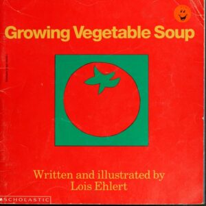 Growing Vegetable Soup