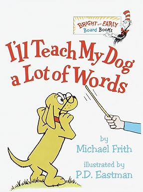 I'll Teach My Dog a Lot of Words