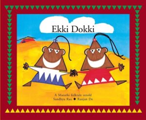 Ekki Dokki: An Indian Folktale
