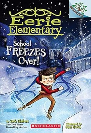 Eerie Elementary #5: School Freezes Over!
