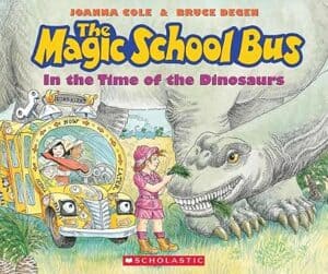 In the Time of the Dinosaurs (The Magic School Bus)